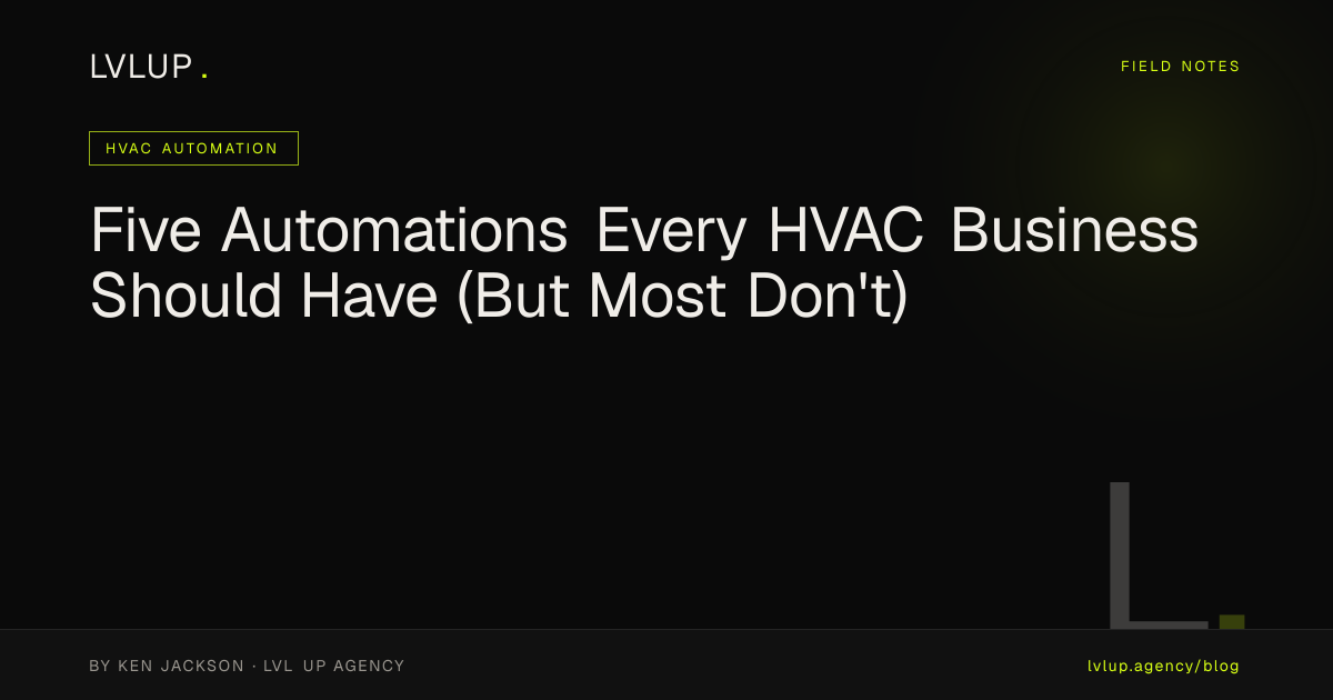 Five Automations Every HVAC Business Should Have (But Most Don't)
